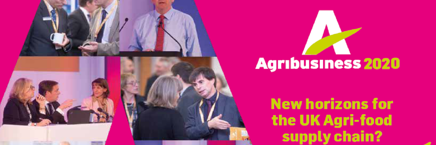 Agribusiness 2020 - New Horizons for the UK Agri-food supply chain